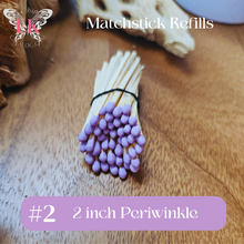 Load image into Gallery viewer, 2 inch Purple Violet Matchstick Refills
