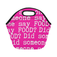 Load image into Gallery viewer, Custom Lunch Tote-  Did Someone Say Food? (black)
