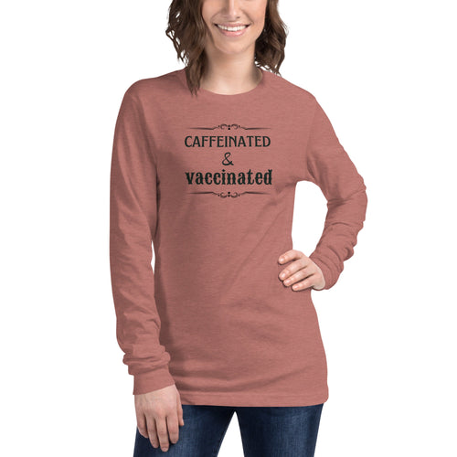 www.lovekimmycatalog.com mauve Womans long sleeved Statement Shirt- Caffeinated & Vaccinated