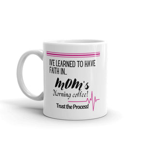 Funny Ceramic Mug- Moms Morning Coffee