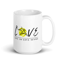 Load image into Gallery viewer, Coffee Mug- Live to Love Tennis
